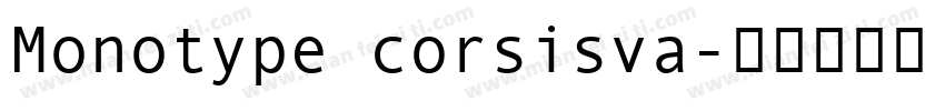 Monotype corsisva字体转换